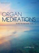 Organ Meditations for Worship, Vol. 1 Organ sheet music cover